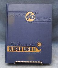 WWII ERA 'THE 40TH INFANTRY DIVISION' HISTORY BOOK - DECEMBER 1941 TO APRIL 1946 picture