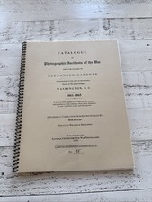 Alexander Gardner Civil War Photographic Incidents 2002 Zeller No 95 SC