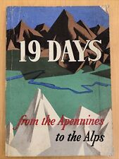 WW2 Book 19 Days The Apennines To The Alps The Story Po River Valley US 5th ARMY picture