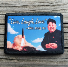 Live Laugh Love Kim Jong-un Morale Patch Hook and Loop Army Funny 2A Gear