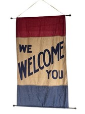 Vintage WWII Era We Welcome You Patriotic Homecoming Banner Flag 43.5" x 29.5" 