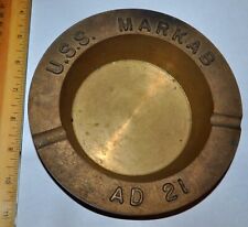 U.S.S. MARKAB AD-21  WWII  ASHTRAY  Naval Destroyer ~ NAVY ~ HEAVY / THICK Brass picture