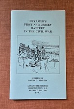 Hexamer's First New Jersey Battery in the Civil War - 1st ed, ltd to 300 copies