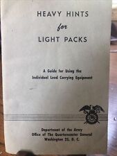 Heavy Hints for Light Packs Army Quartermaster General Booklet Field Gear Load picture