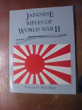 JAPANESE RIFLES OF WORLD WAR II By Duncan O. McCollum picture