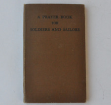 A Prayer Book For Soldiers & Sailors ~ 1942 WW II ~ NAMED Donald James Bayliss picture