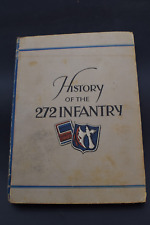 1945 History of the 272 Infantry: The Battle Axe Regiment *VERY RARE* picture