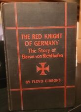 THE RED KNIGHT OF GERMANY The Story Of Baron Von Ritchthofen By: Floyd Gibbons  picture