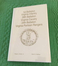 1st Battalion VA Infantry 39th Battalion VA Cavalry 24th Battalion VA Partisans