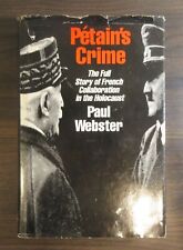 book Petain's Crime French Collaboration Holocaust france petain webster picture