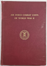 1960 Air Force Combat Units Of World War II Maurer USAF Reference History