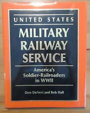big WW2 RAILROAD BOOK MILITARY RAIL SERVICE denevi picture
