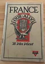 WWI YMCA book France our Ally, B. Van Vorst, 1918, 44 pts, war work council picture