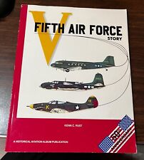 Fifth Air Force Story A20 P39 P38 B25 UNIT HISTORY NOSEART Rust FREE USA SHIP picture