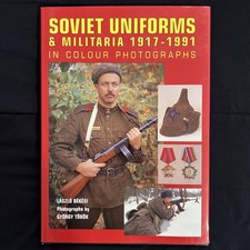 Soviet Uniforms And Militaria 1917-1991 In Colour Photograghs Book