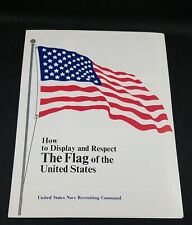 Vintage 1967 US Navy Recruiting Service How to Display & Respect Flag Pamphlet picture