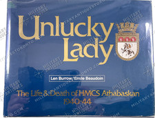 WW2 Canadian HMCS Athabaskan Unlucky Lady Hardcover Reference Book