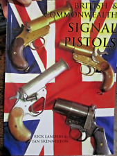 British & Commonwealth Signal Pistols  Flare Gun Landers Skennerton NEW book picture