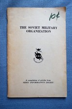 The Soviet Military Organization; A Compilation of Articles from Army...