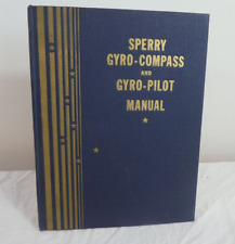 Vintage Sperry Gyro-Compass Gyro-Pilot Manual July 1943 WWII Era Ship Navigation picture