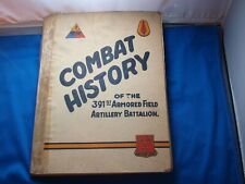History of the 391st Armored Field Battalion WWII Unit History Book picture