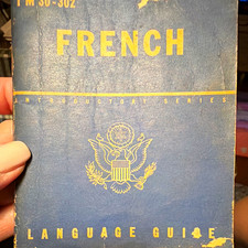 TM 30-302 French Introductory Series Language Guide WW II U.S. Original