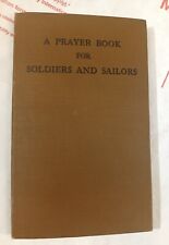 A PRAYER BOOK FOR SOLDIERS AND SAILORS 1941 WWII 🪖 Inscribed 2nd Edition picture