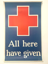 C.1918 WW1 AMERICAN RED CROSS -- ALL HERE HAVE GIVEN -- ORIGINAL POSTER F42