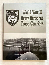 1992 HC Book WORLD WAR 2 ARMY AIRBORNE TROOP CARRIERS Military History Genealogy picture