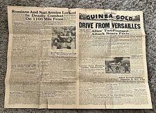 1944 GUINEA GOLD NEWSPAPER PAGE WWII DRIVE FROM VERSAILLES RUSSIA PARIS GERMANY picture