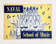 1960 NAVAL SCHOOL OF MUSIC recruiting brochure NAVY MUSICIANS Cold War