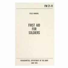 FIRST AID FOR SOLDIERS FM 21-11 FIELD MEDIC Guide Book Department of US Army  picture