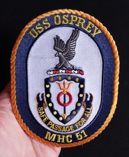 USS Osprey MHC 51 SHIP CREST Navy Military Patch SAFE PASSAGE FOR ALL