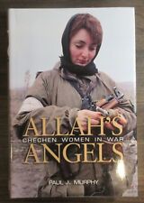 book Allah's Angels: Chechen Women in War ichkeria Chechnya paul murphy picture