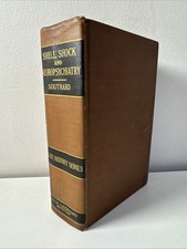 Rare 1919 Book: Shell Shock and Neuropsychiatry by E.E. Southard - W.M. Leonard