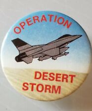 Vintage operation Desert Storm Pin Back 1 1/2 inch metal and plastic  picture