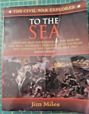 To the Sea: A History and Tour Guide of the War in the West/ By Jim Miles/ Paper picture