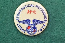 Vintage Aeronautical Mechanics A-F of L Lodge 1574 Pinback Button picture