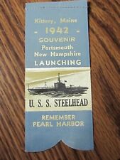 1942 USS STEELHEAD , SS 280 LAUNCH RIBBON, LAUNCHED DURING WWII picture