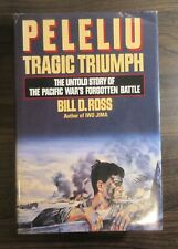 hardcover book PELELIU TRAGIC TRIUMPH BILL ROSS usmc marine corps picture