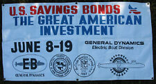 VINTAGE BUY US UNITED STATES SAVINGS BONDS BANNER ELECTRIC BOAT SUBMARINE RARE  picture