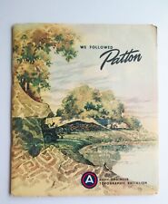 1945 RARE WW2 Book WE FOLLOWED PATTON 652nd Engineer Topographic Battalion VF picture