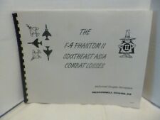 1993 The Phantom II Southeast Asia Combat Losses Brochure Book picture