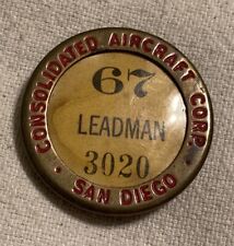 WW2  Consolidated AIRCRAFT Manufacturer ID Identification Employee Badge Pin picture