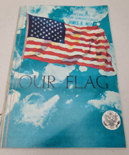 1973 OUR FLAG How to Respect and Display Our Flag Book/Pamphlet picture