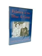 Echoes of the Blue & Gray: Civil War Veterans (Volumes 1 & 2) NEW DVD