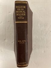 HANDBOOK FOR THE MEDICAL SOLDIER  A 1927 BOOK BY ARNOLD DWIGHT TUTTLE picture