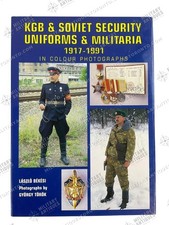 Cold War KGB & Soviet Security Uniforms & Militaria 1917-1991 Referen...