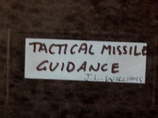 Tactical Missile Guidance Seminar / Training Manual
