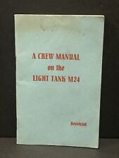 Vintage A Crew Manual On The Light Tank M24 1940's Book picture